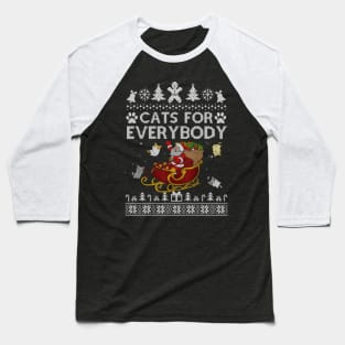 Cats For Everybody Christmas Cute Cat Lover Ugly Sweater Baseball T-Shirt